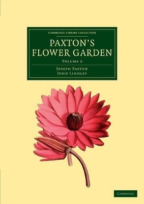 Paxton's Flower Garden by Joseph Paxton