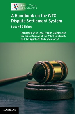A Handbook on the WTO Dispute Settlement System by World Trade Organization Secretariat