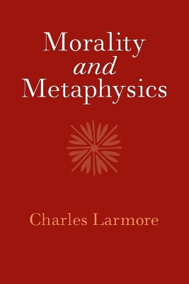 Morality and Metaphysics book