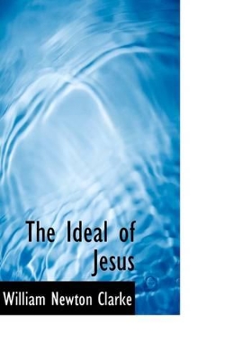 The Ideal of Jesus book