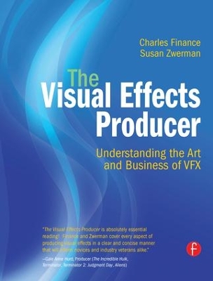 The Visual Effects Producer by Charles Finance