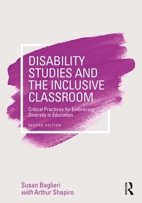 Disability Studies and the Inclusive Classroom by Susan Baglieri