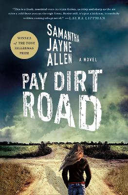 Pay Dirt Road: A Novel by Samantha Jayne Allen