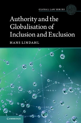 Authority and the Globalisation of Inclusion and Exclusion book