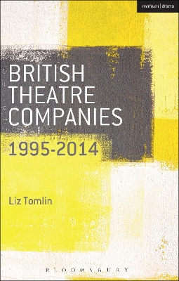 British Theatre Companies: 1995-2014 book