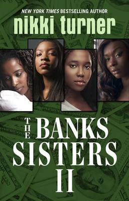 The The Banks Sisters 2 by Nikki Turner