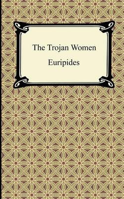 Trojan Women book