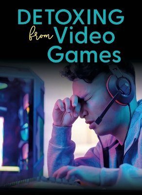 Detoxing From Video Games book
