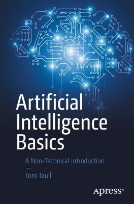 Artificial Intelligence Basics: A Non-Technical Introduction book