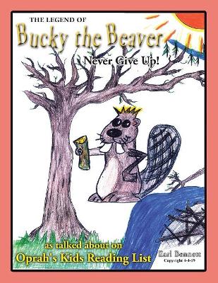 The Legend of Bucky the Beaver book
