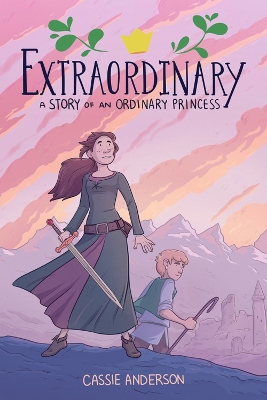 Extraordinary: A Story Of An Ordinary Princess book