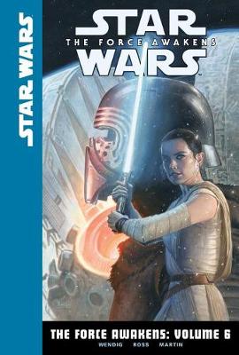 Force Awakens: Volume 6 book