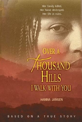 Over a Thousand Hills I Walk with You book