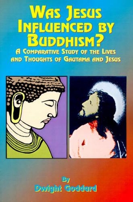 Was Jesus Influenced by Buddhism? book