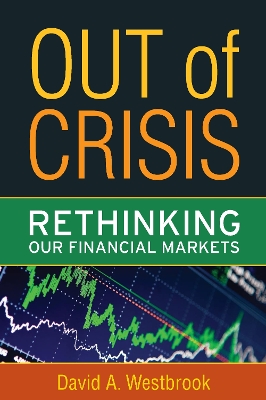 Out of Crisis by David A. Westbrook