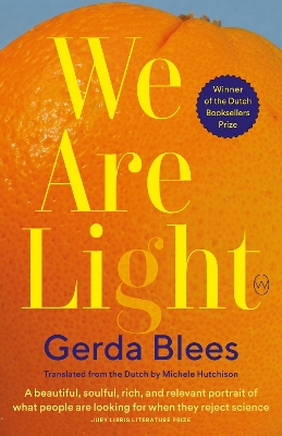 We Are Light by Gerda Blees