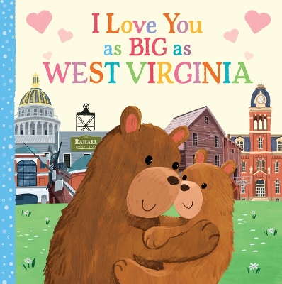 I Love You as Big as West Virginia book