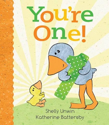 You're One! by Shelly Unwin