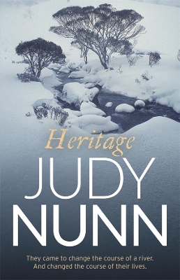 Heritage: an epic family saga from the bestselling author of Black Sheep by Judy Nunn