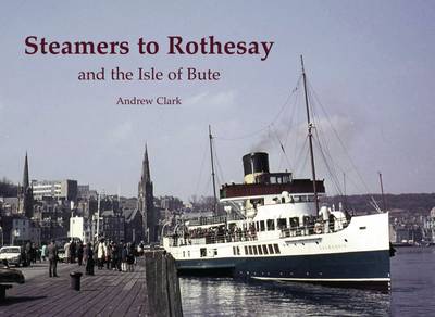 Steamers to Rothesay and the Isle of Bute book