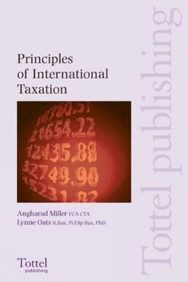 Principles of International Taxation by Angharad Miller