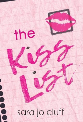 The Kiss List by Sara Jo Cluff