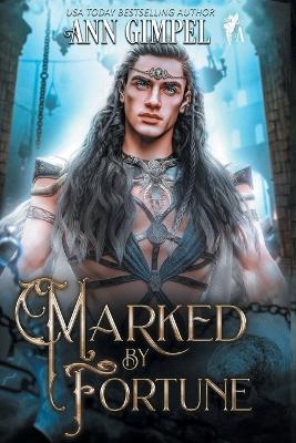 Marked by Fortune: Dystopian Urban Fantasy book
