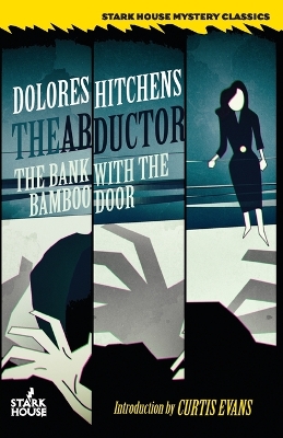 The Abductor / The Bank With the Bamboo Door book