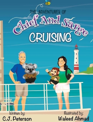 Cruising (Adventures of Chief and Sarge, Book 1): The Adventures of Chief and Sarge, Book 1 by C J Peterson