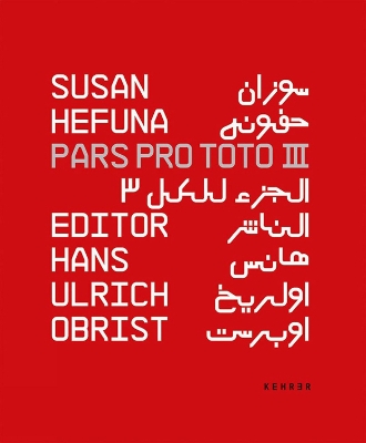 Susan Hefuna Pars Pro Toto Iii book