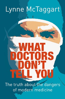 What Doctors Don't Tell You book