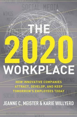 2020 Workplace by Jeanne C Meister