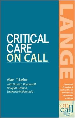 Critical Care on Call by Alan Lefor