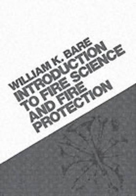 Introduction To Fire Science And Fire Prevention book
