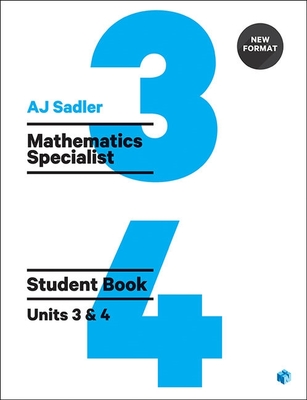 Sadler Maths Specialist Units 3 & 4 ' Revised Format with 2 Access Codes book