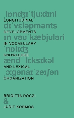 Longitudinal Developments in Vocabulary Knowledge and Lexical Organization book