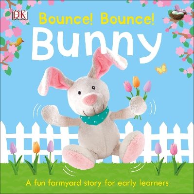 Bounce! Bounce! Bunny by DK