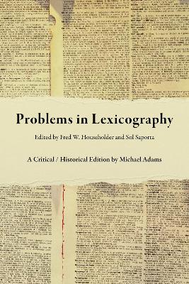 Problems in Lexicography: A Critical / Historical Edition book