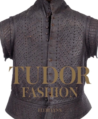Tudor Fashion by Eleri Lynn