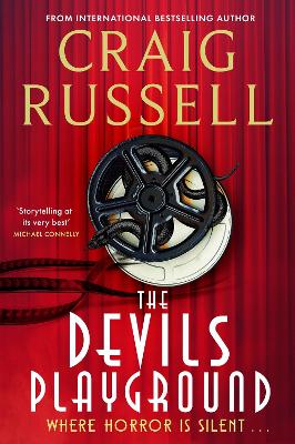 The Devil's Playground: Where horror is silent . . . by Craig Russell