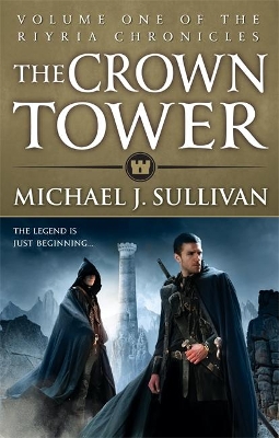 Crown Tower by Michael J Sullivan