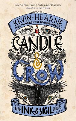 Candle & Crow: Book 3 of the Ink & Sigil series book