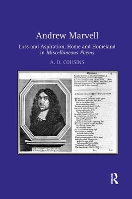 Andrew Marvell: Loss and aspiration, home and homeland in Miscellaneous Poems by A. D. Cousins