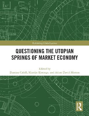 Questioning the Utopian Springs of Market Economy book