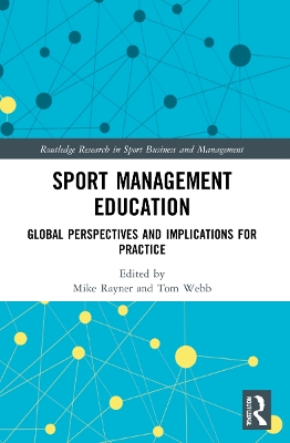Sport Management Education: Global Perspectives and Implications for Practice book