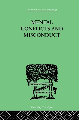Mental Conflicts And Misconduct by William Healy