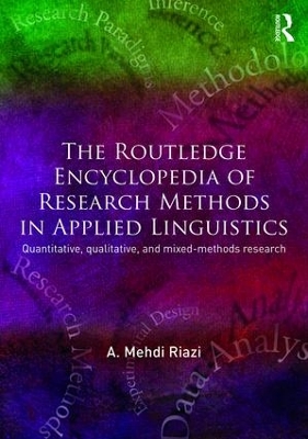 Routledge Encyclopedia of Research Methods in Applied Linguistics by A. Mehdi Riazi