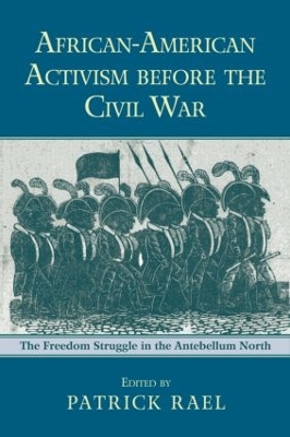 African-American Activism Before the Civil War book
