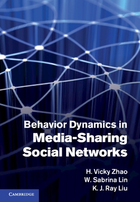 Behavior Dynamics in Media-Sharing Social Networks book