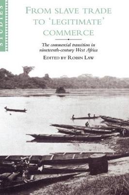 From Slave Trade to 'Legitimate' Commerce book